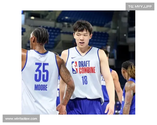 杨瀚森模拟顺位上升 开拓者与爵士试训安排曝光